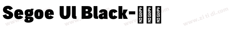 Segoe Ul Black字体转换